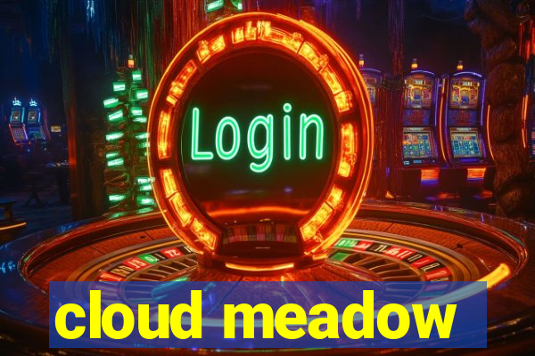cloud meadow